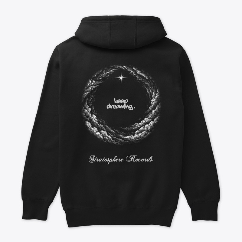 Black pullover hoodie, back view, printed with the cloud vortex ring, the words “keep dreaming,” and the Stratosphere Records script