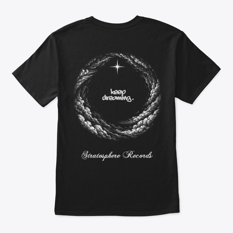 Black crew neck t-shirt, back view, printed with the cloud vortex ring, the words “keep dreaming,” and the Stratosphere Records script